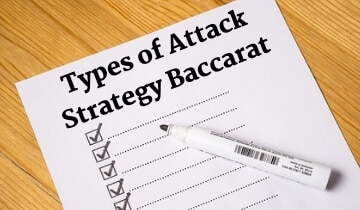 Types of Baccarat Attack Strategy