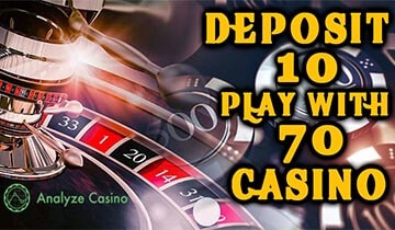 Deposit 10 play with 70