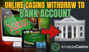 Online Casino Withdraw To Bank Account