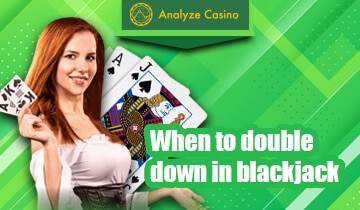 When to double down in blackjack